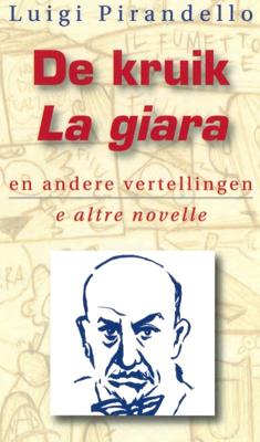 De Kruik en andere Vertellingen = La Giara e altre Novelle (Paperback)