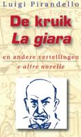 De Kruik en andere Vertellingen = La Giara e altre Novelle (Paperback)