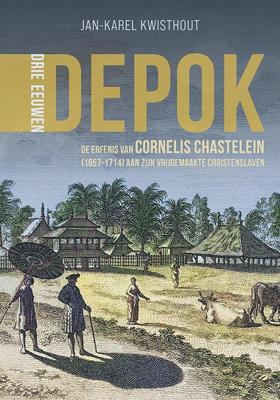 Drie eeuwen Depok (Paperback)