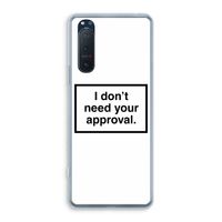 Don't need approval: Sony Xperia 5 II Transparant Hoesje