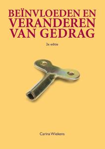 Beïnvloeden en veranderen van gedrag (Paperback)