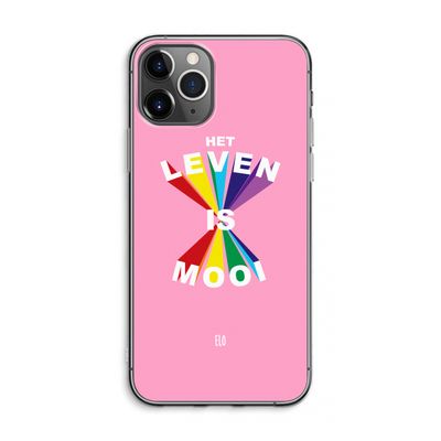 Het Leven Is Mooi: iPhone 11 Pro Max Transparant Hoesje