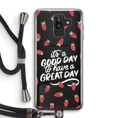 Don't forget to have a great day: Samsung Galaxy J8 (2018) Transparant Hoesje met koord