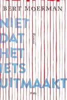 Niet dat het iets uitmaakt (Paperback)
