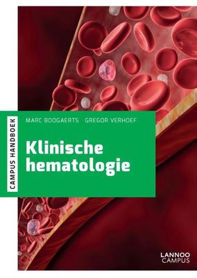 Klinische hematologie - Marc Boogaerts, Gregor Verhoef - ebook