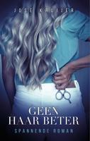 Geen haar beter - José Kruijer - ebook