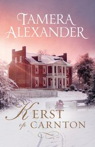 Kerst op Carnton - Tamera Alexander - ebook