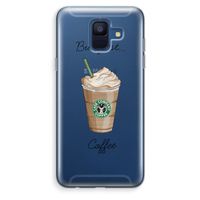 But first coffee: Samsung Galaxy A6 (2018) Transparant Hoesje