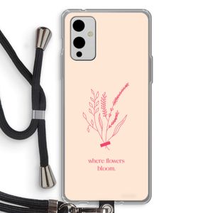 Where flowers bloom: OnePlus 9 Transparant Hoesje met koord