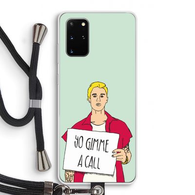 Gimme a call: Samsung Galaxy S20 Plus Transparant Hoesje met koord
