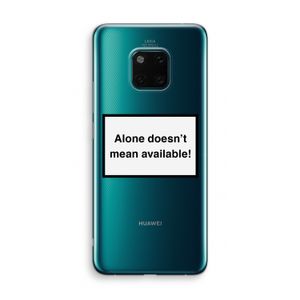 Alone: Huawei Mate 20 Pro Transparant Hoesje