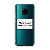 Alone: Huawei Mate 20 Pro Transparant Hoesje