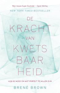 De kracht van kwetsbaarheid (Paperback)