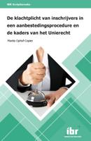 De klachtplicht van inschrijvers in een aanbestedingsprocedure en de kaders van het Unierecht (Paper