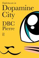 Ondertussen in Dopamine City (Paperback)