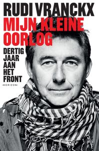 Mijn kleine oorlog - Rudi Vranckx - ebook