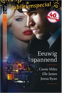 Eeuwig spannend - Cassie Miles, Elle James, Jenna Ryan - ebook