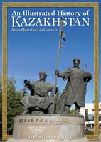 Reisgids Kazachstan - An Illustrated History of Kazakhstan | Odyssey - thumbnail