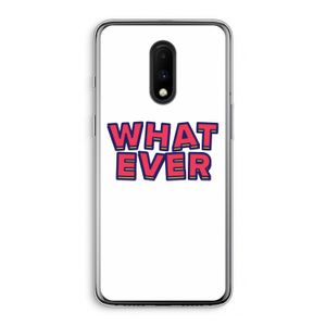 Whatever: OnePlus 7 Transparant Hoesje