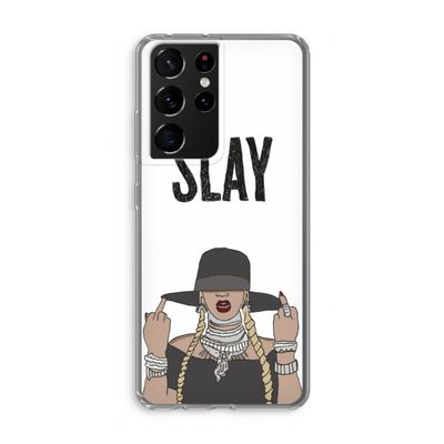 Slay All Day: Samsung Galaxy S21 Ultra Transparant Hoesje
