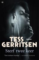 Sterf twee keer - Tess Gerritsen - ebook