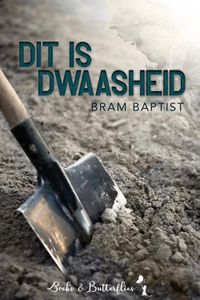 Dit is dwaasheid - Bram Baptist - ebook