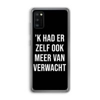 Meer verwacht - Zwart: Samsung Galaxy A41 Transparant Hoesje Meer verwacht - Zwart: Samsung Galaxy A41 Transparant Hoesje