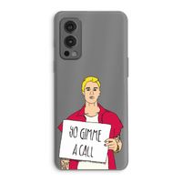 Gimme a call: OnePlus Nord 2 5G Transparant Hoesje