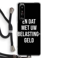 Belastinggeld - Zwart: Sony Xperia 1 III Transparant Hoesje met koord