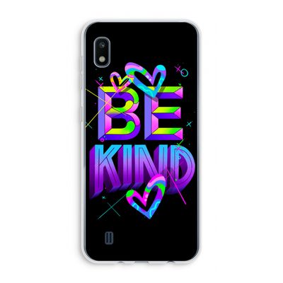 Be Kind: Samsung Galaxy A10 Transparant Hoesje
