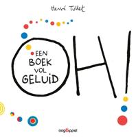 Oh ! Een boek vol geluid (Hardback) Oh ! Een boek vol geluid (Hardback)
