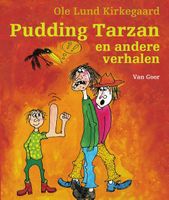 Pudding Tarzan en andere verhalen - Ole Lund Kirkegaard - ebook