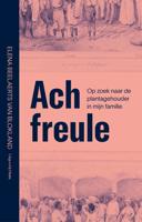 Ach freule - Elena Beelaerts van Blokland - ebook