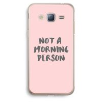 Morning person: Samsung Galaxy J3 (2016) Transparant Hoesje
