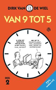 Van 9 tot 5 - 2 - Dirk van de Wiel - ebook