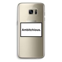 Ambitchious: Samsung Galaxy S7 Edge Transparant Hoesje