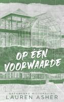 Op één voorwaarde - Lauren Asher - ebook