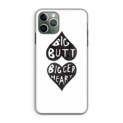 Big butt bigger heart: iPhone 11 Pro Tough Case