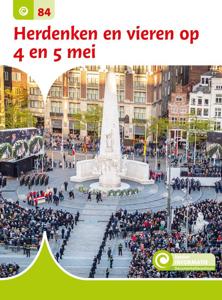 Herdenken en vieren op 4 en 5 mei (Hardback)