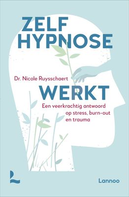 Zelfhypnose werkt - Nicole Ruysschaert - ebook