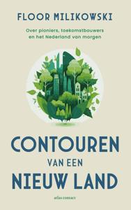 Contouren van een nieuw land - Floor Milikowski - ebook