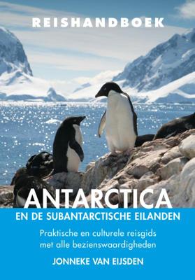 Reishandboek Antarctica en de subantarctische eilanden (Paperback)