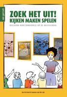 Zoek het uit! Kijken maken spelen (Paperback)