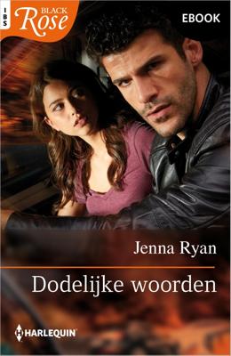 Dodelijke woorden - Jenna Ryan - ebook