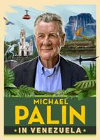 Reisverhaal Michael Palin in Venezuela | Michael Palin