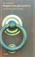 Kloppen waar geen poort is (Paperback)