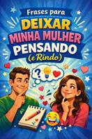 Frases para Deixar Minha Mulher Pensando (e Rindo) - Américo Nunes - ebook