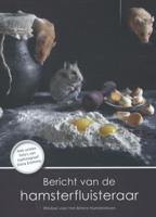 Bericht van de hamsterfluisteraar (Paperback)