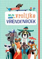Mijn vrolijke vriendenboek (Hardback)