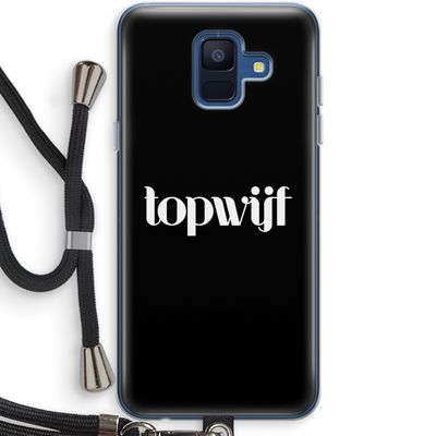 Topwijf Zwart: Samsung Galaxy A6 (2018) Transparant Hoesje met koord